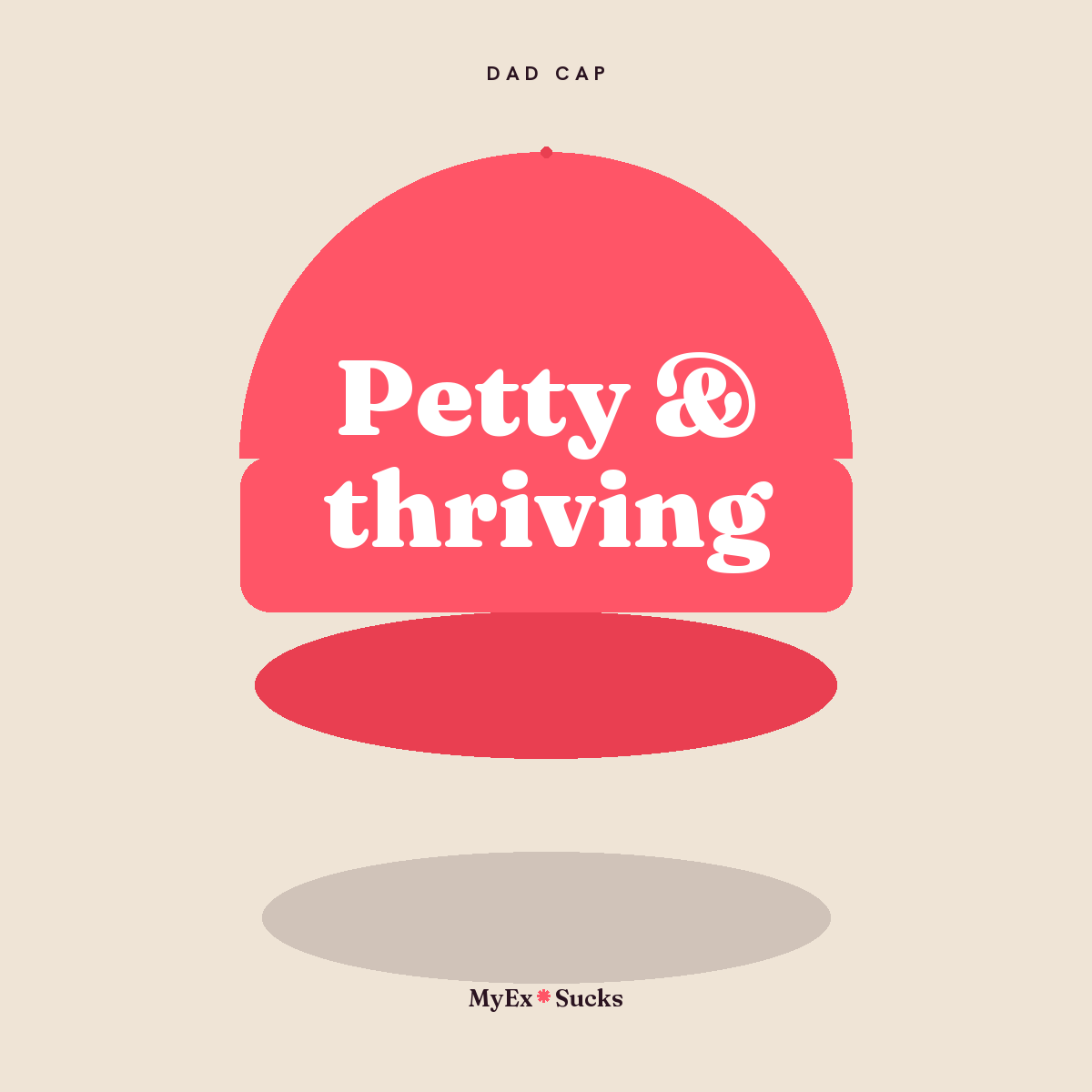 Petty & thriving Dad cap